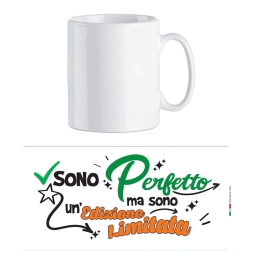 TAZZA PERFETTO MA EDIZIONE LIMITATA 9,5CM